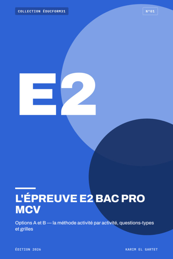 Couverture - L'épreuve E2 Bac Pro MCV